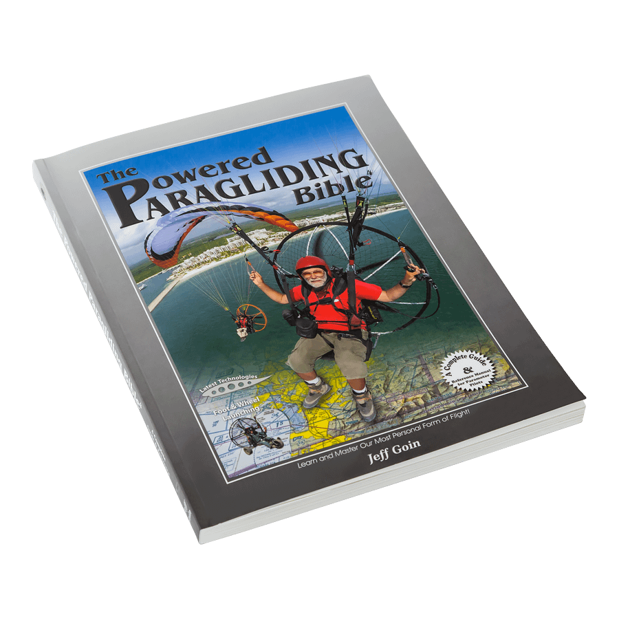 The Powered Paragliding Bible by Jeff Goin : PJ-P-10515